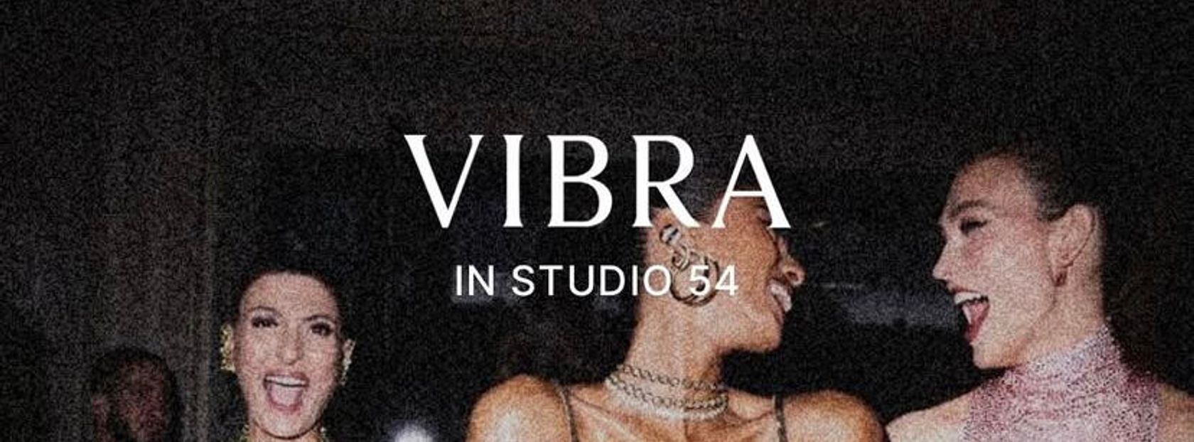 VIBRA IN STUDIO 54