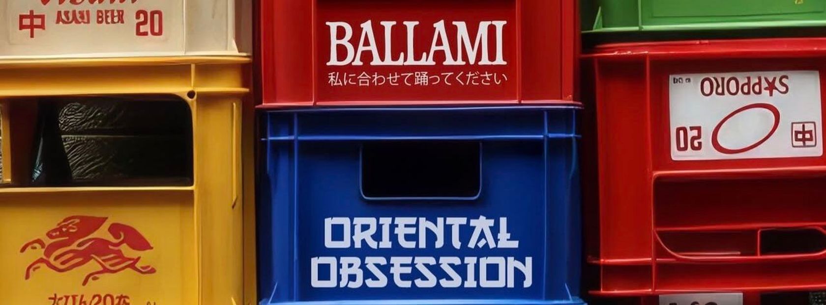 Class 125 - BALLAMI - Oriental Obsession | + VOGUE party | Ven 16 Gennaio
